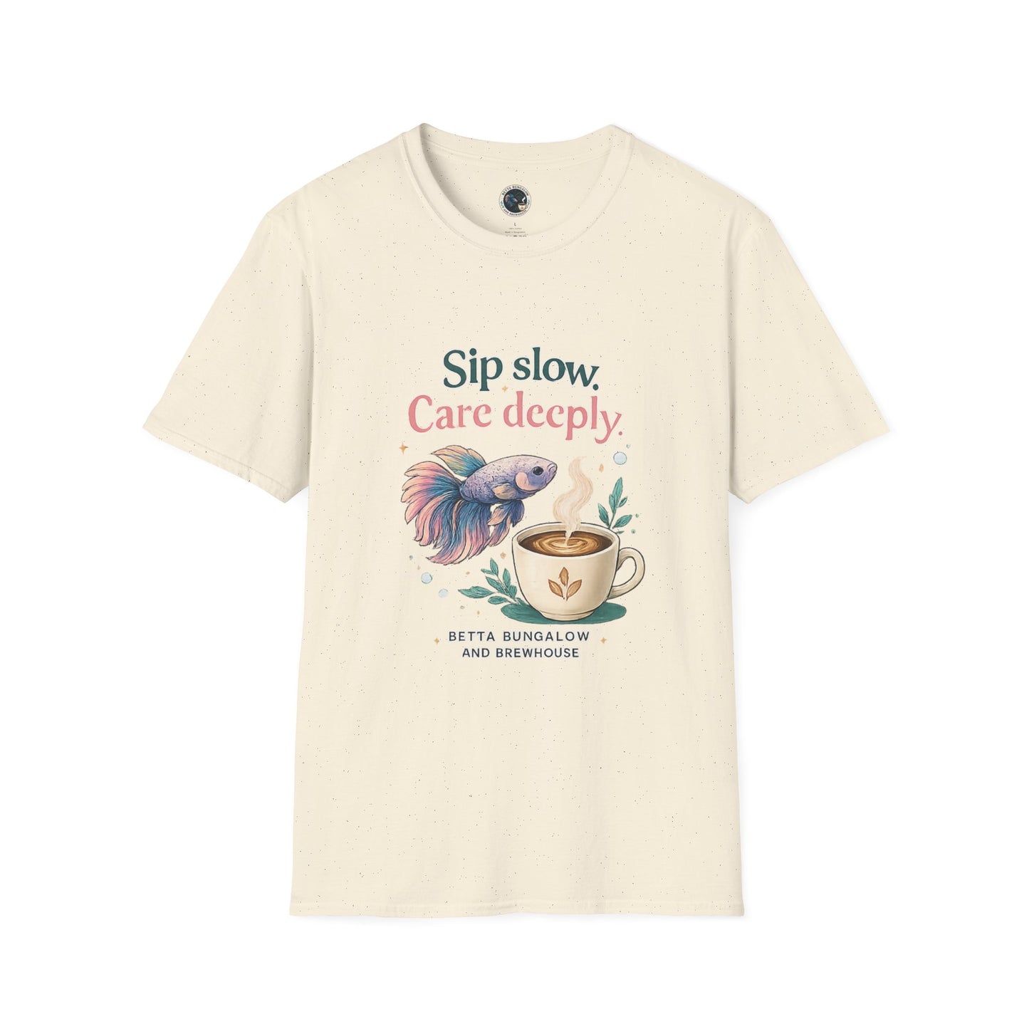 Sip Slow Care Deeply T-Shirt — Vintage Betta Fish Coffee Tee